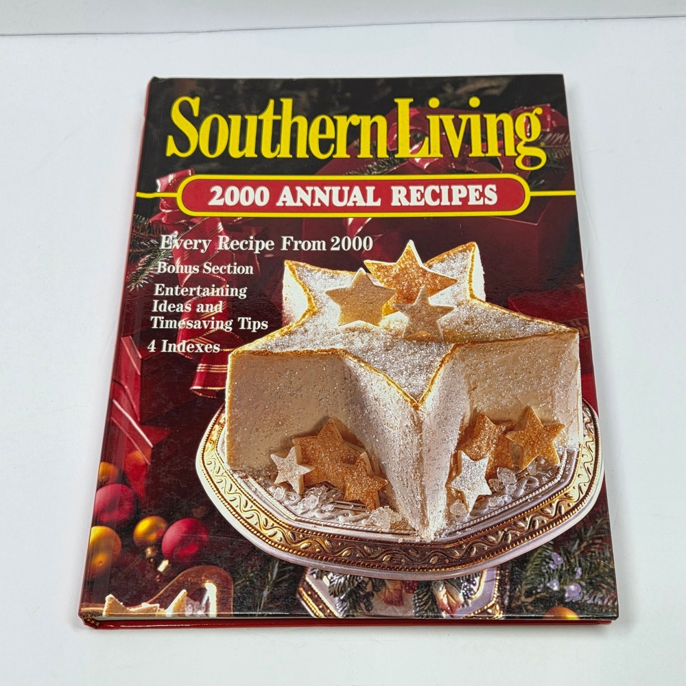 Southern Living 2000 Annual Recipes Hardcover Cookbook Oxmoor House 084871993X